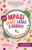 Mpasi Sehat, Lezat & Bergizi